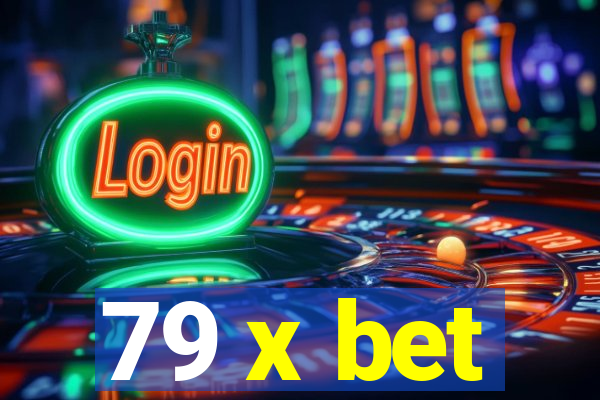 79 x bet